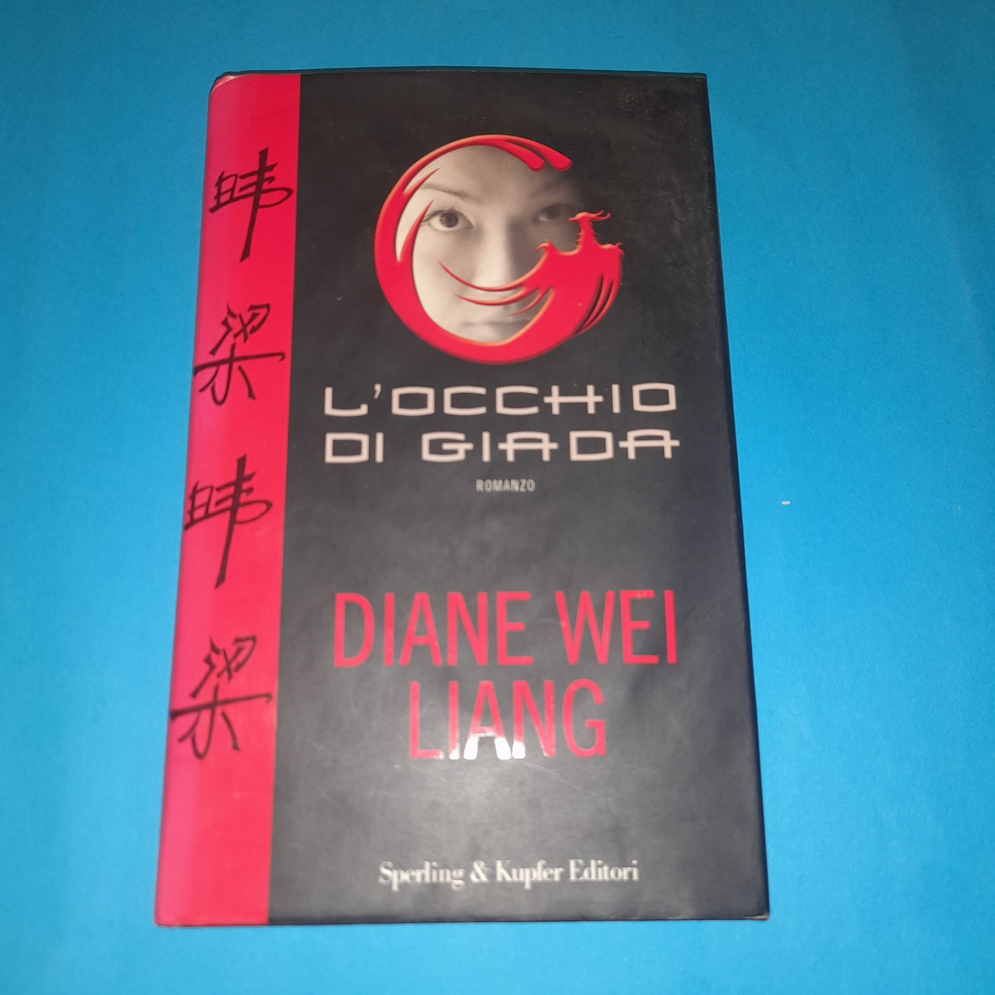The Jade Eye - Diana Wei Liang - Book Sperling Kupfer