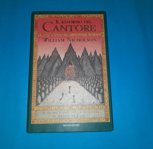 Il Ritorno Del Cantore - William Nicholson - Libro Mondadori