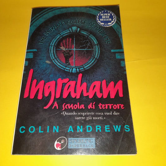 Ingraham - A Suola Di Terrore - Colin Andrews - Libro