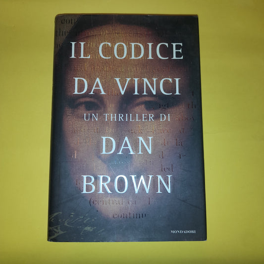 Il Codice Da Vinci - Dan Brown - Mondadori - Libro