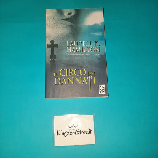 The Circus of the Damned - K. Hamilton - Book