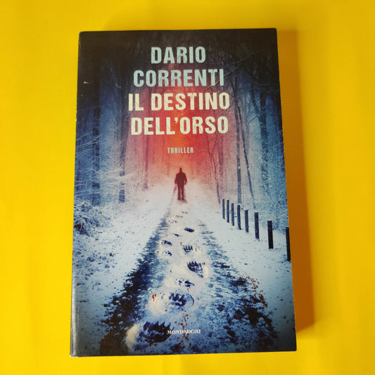 Le destin de l'ours - Dario Correnti