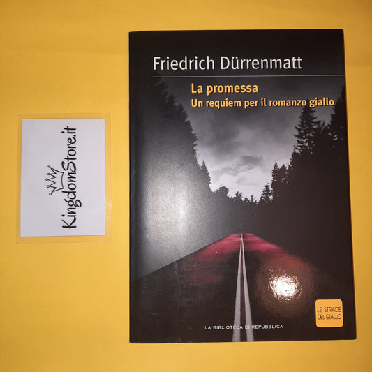 La Promesse - Un requiem pour le roman policier - Friedrich Durrenmatt - Livre